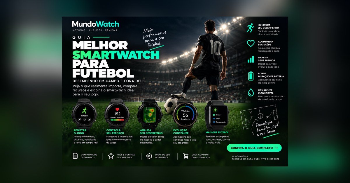 Melhor smartwatch para futebol